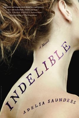 Indelible : A Novel