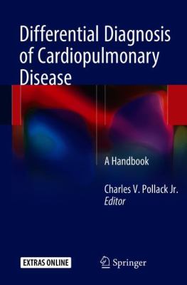 Differential Diagnosis of Cardiopulmonary Disease : A Handbook