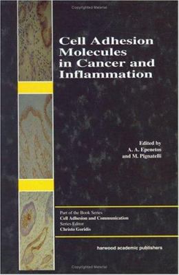 Cell Adhesion Molecules in Cancer and Inflammation