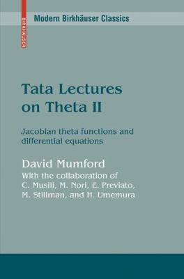 Tata Lectures on Theta II : Jacobian Theta Functions and Differential Equations