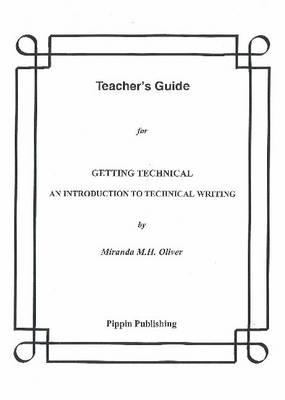 Getting Technical : An Introduction to Technical Writing