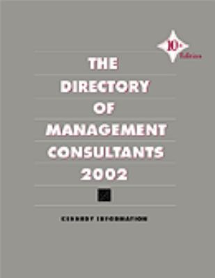 The Directory of Management Consultants, 2002