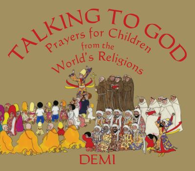 Talking to God : Prayers for Children from the World's Religions