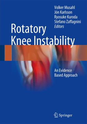 Rotatory Knee Instability : An Evidence Based Approach