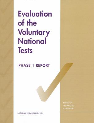 Evaluation of the Voluntary National Tests : Phase 1