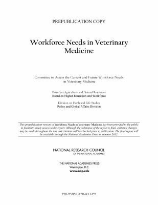 Workforce Needs in Veterinary Medicine