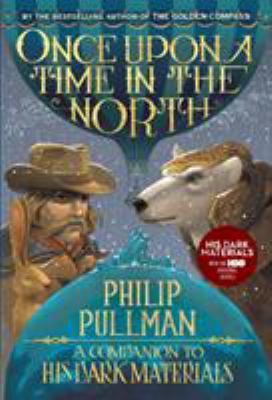 His Dark Materials: Once upon a Time in the North
