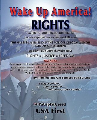 Wake up America : Rights=Justice=Freedom