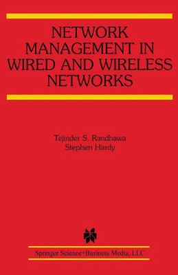 Network Management in Wired and Wireless Networks