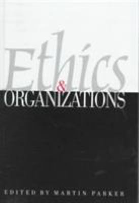 Ethics and Organizations
