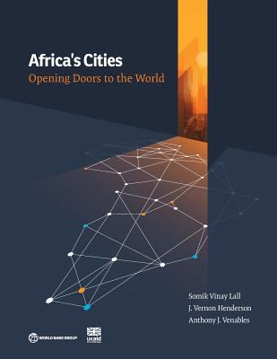 Africa's Cities : Opening Doors to the World