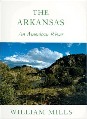 The Arkansas : An American River