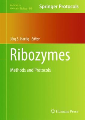 Ribozymes : Methods and Protocols