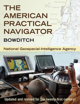 The American Practical Navigator : Bowditch