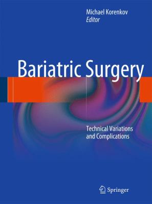 Bariatric Surgery : Technical Variations and Complications