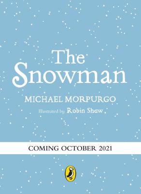 The Snowman : A Full-Colour Retelling of the Classic