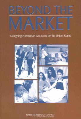 Beyond the Market : Designing Nonmarket Accounts for the United States