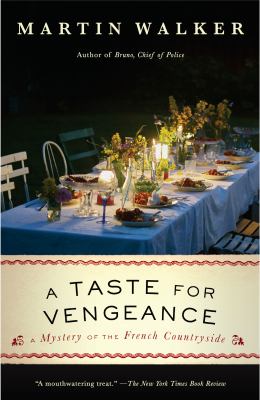 A Taste for Vengeance : A Mystery of the French Countryside