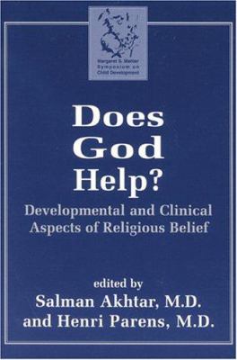 Does God Help? : Developmental and Clinical Aspects of Religious Belief
