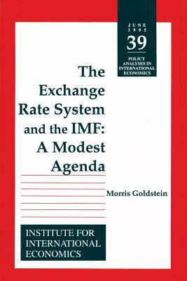 The Exchange Rate System and the IMF : A Modest Agenda