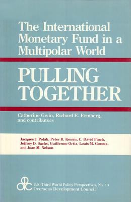 Pulling Together : Future of the International Monetary Fund in a Bipolar World