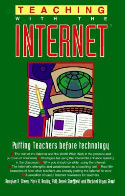 Teaching with the Internet : Putting Teachers Before Technology