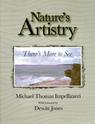 Nature's Artistry : There's More to See