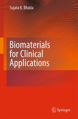 Biomaterials for Clinical Applications
