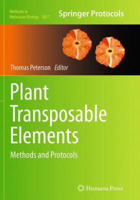 Plant Transposable Elements : Methods and Protocols