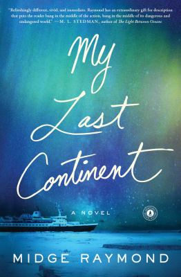 My Last Continent : A Novel