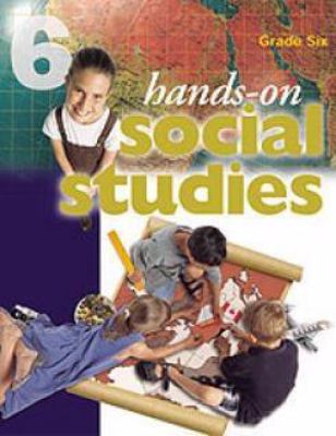 Hands-On Social Studies, Grade 6