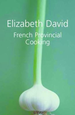 French Provincial Cooking