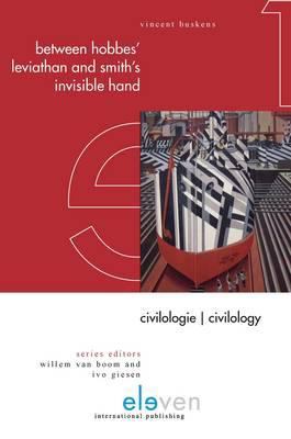 Between Hobbes' Leviathan and Smith's Invisible Hand : Empirical and Interdisciplinary Legal Research on Formal and Informal Institutions in Trust Relations