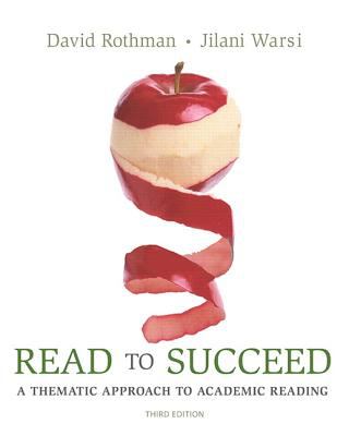 Read to Succeed : A Thematic Approach to Academic Reading