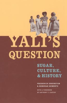 Yali's Question : Sugar, Culture, and History