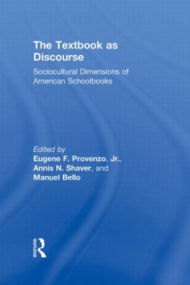The Textbook As Discourse : Sociocultural Dimensions of American Schoolbooks