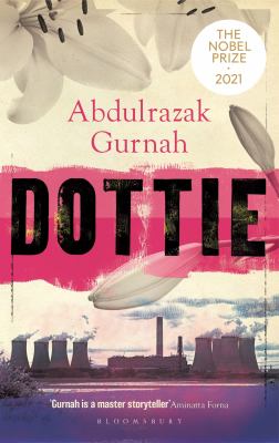 Dottie : By the Winner of the Nobel Prize in Literature 2021