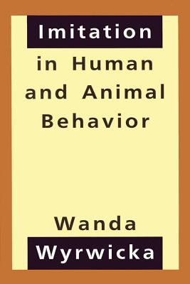 Imitation in Human and Animal Behavior