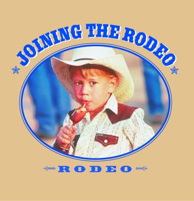 Joining the Rodeo