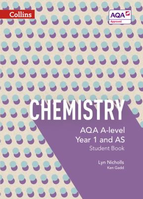 AQA a Level Chemistry Year 1 and AS Student Book