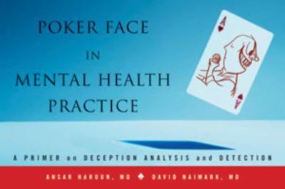 Poker Face in Mental Health Practice : A Primer on Deception Analysis and Detection