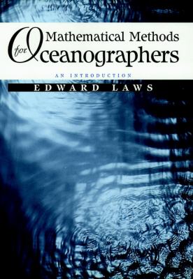 Mathematical Methods for Oceanographers : An Introduction