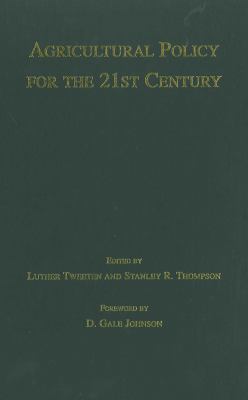 Agricultural Policy for the 21st Century