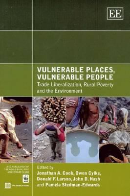 Vulnerable Places, Vulnerable People : Trade Liberalization, Rural Poverty and the Environment