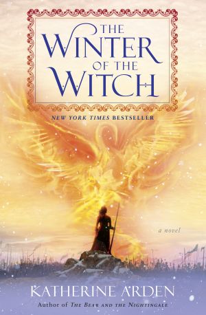 The Winter of the Witch : A Novel