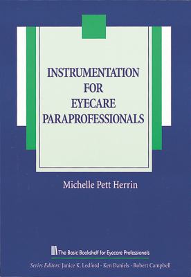 Instrumentation for Eyecare Paraprofessionals