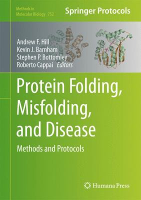 Protein Folding, Misfolding, and Disease : Methods and Protocols