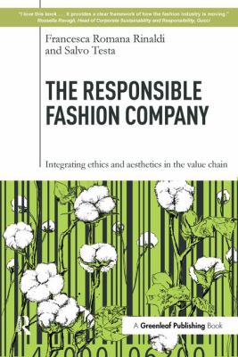 The Responsible Fashion Company : Integrating Ethics and Aesthetics in the Value Chain
