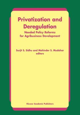 Privatization and Deregulation : Needed Policy Reforms for Agribusiness Development