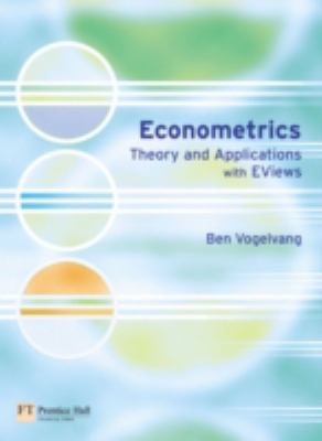 Econometrics: Theory and Applications with EViews